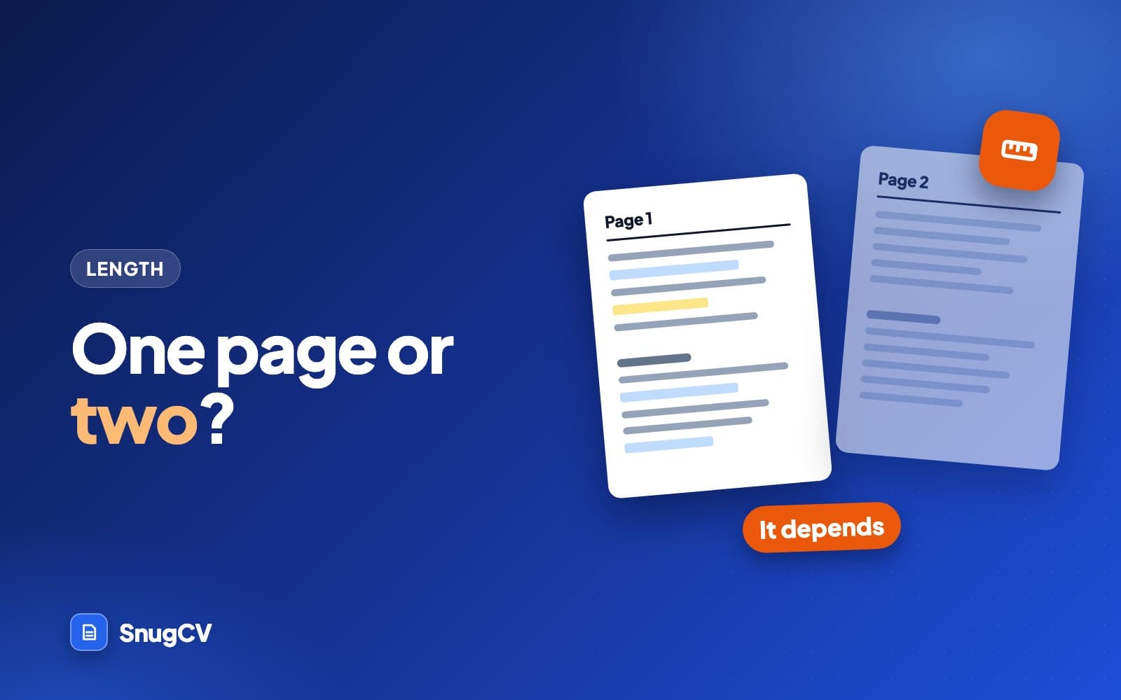 Cover: How long should a resume be, showing a one-page and a two-page resume side by side